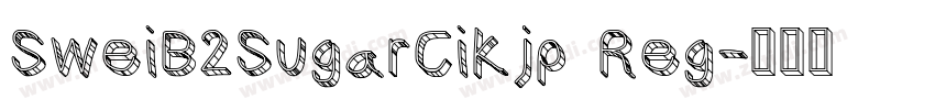 SweiB2SugarCiKjp Reg字体转换